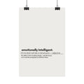 Emotionally Intelligent Satin Poster — Minimal Definition Wall Art
