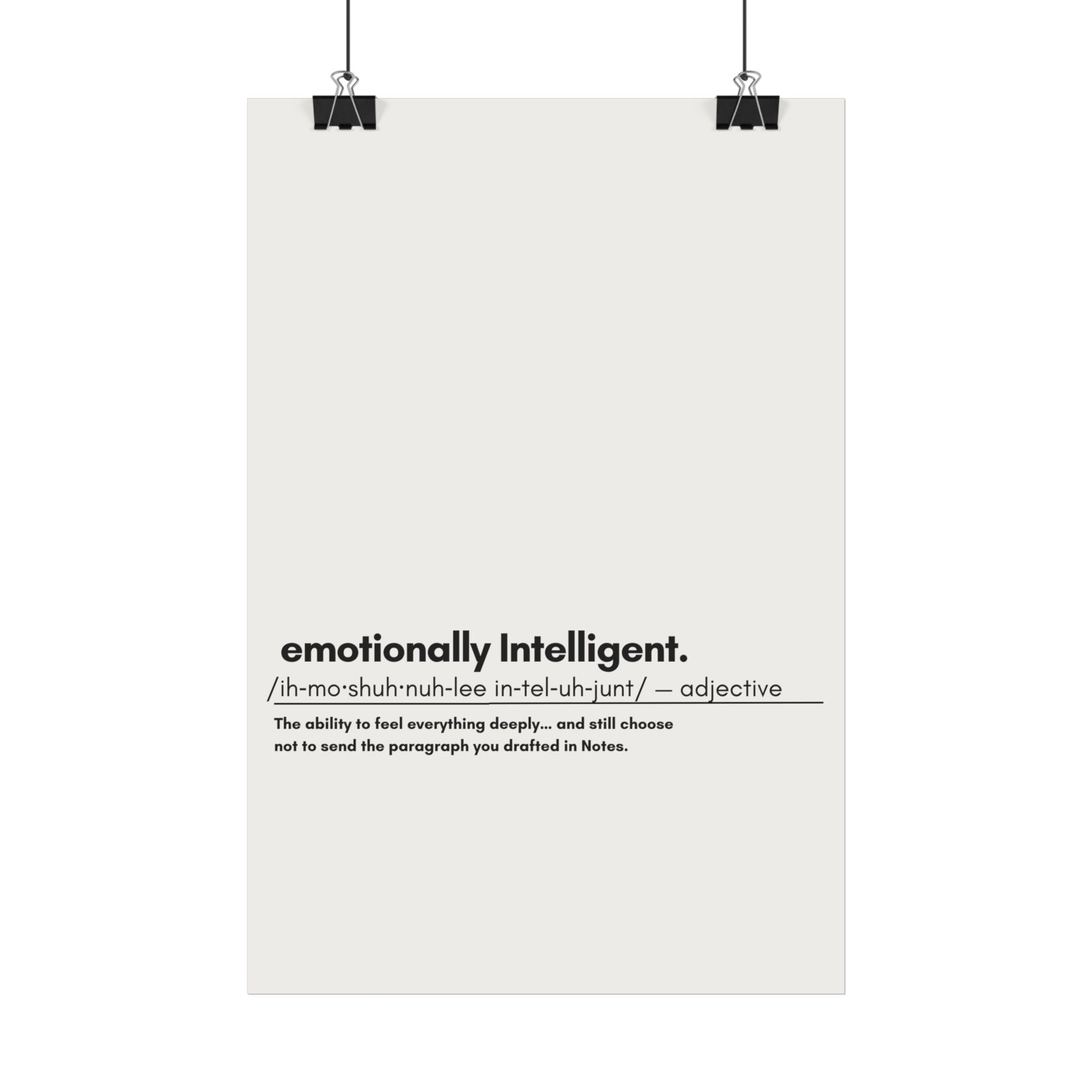 Emotionally Intelligent Satin Poster — Minimal Definition Wall Art
