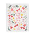 Velveteen Blanket — “Sunny Days & Sweet Ways” Floral Heart Plush Throw