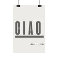 Ciao Satin Poster — Minimal Italian Typography Wall Art